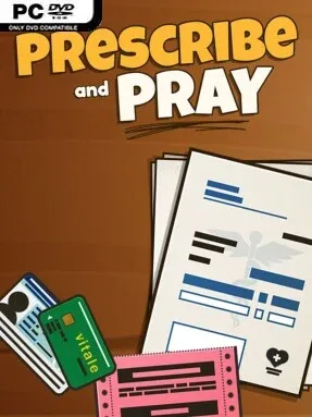 Prescribe and Pray