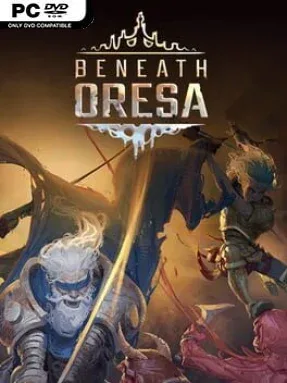 Beneath Oresa