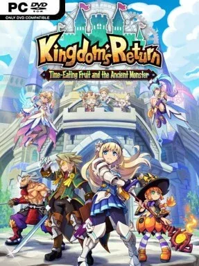Kingdom’s Return: Time-Eating Fruit and the Ancient Monster