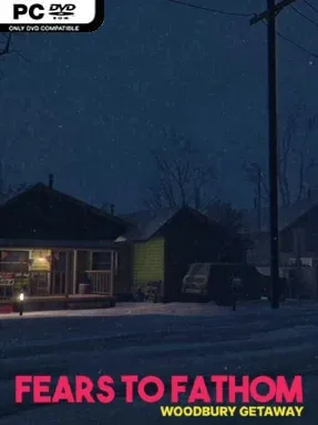 Fears to Fathom – Woodbury Getaway