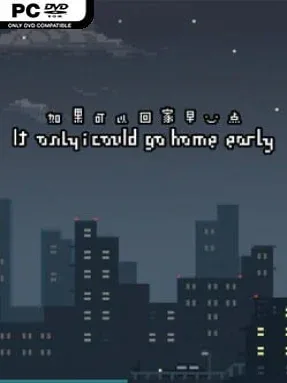 If Only I Could Go Home Early Cover Art