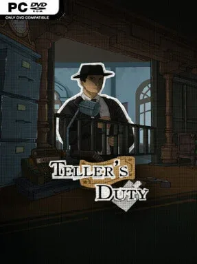 Teller’s Duty