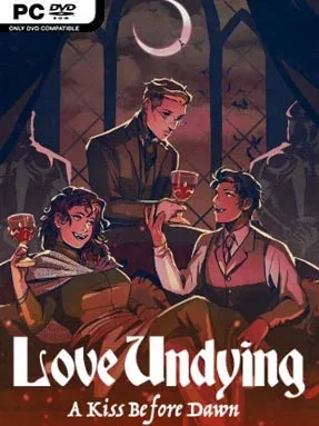 Love Undying: A Kiss Before Dawn