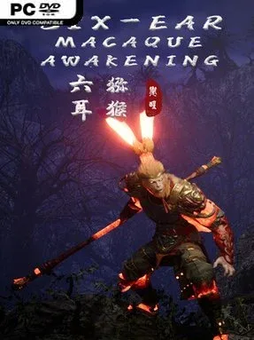 Six-Ear Macaque: Awakening