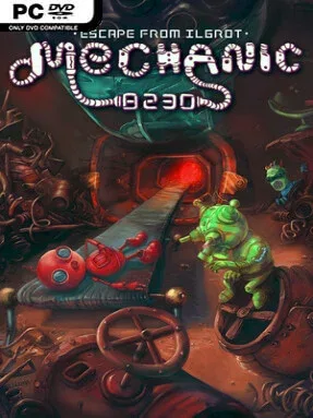 Mechanic 8230: Escape from Ilgrot