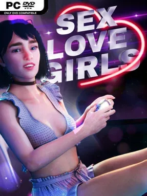 SEX, LOVE & GIRLS (Uncensored)