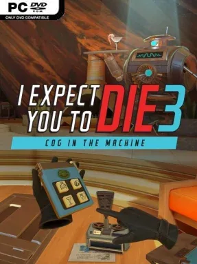 I Expect You to Die 3: Cog in the Machine (VR) Cover Art