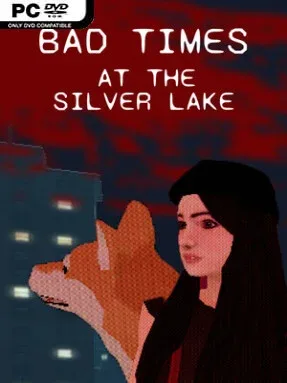 Bad Times at the Silver Lake