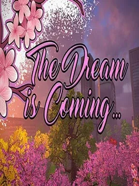 The Dream is Coming… Cover Art