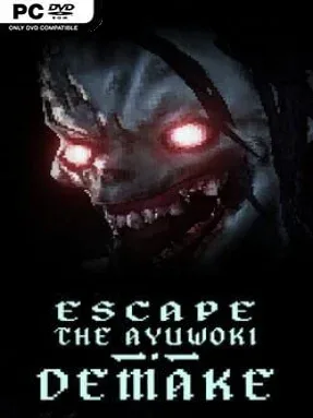 Escape the Ayuwoki DEMAKE Cover Art