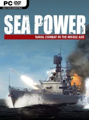 Sea Power: Naval Combat in the Missile Age