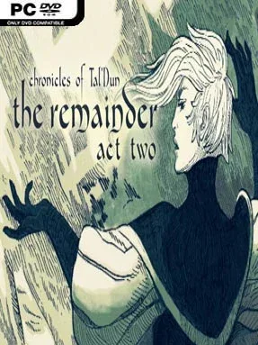 Chronicles of Tal’Dun: The Remainder