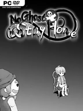 No Ghost in Stay Home