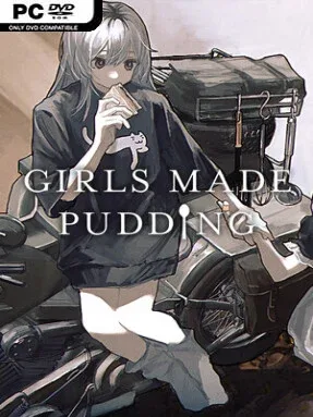 GIRLS MADE PUDDING