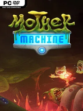 Mother Machine
