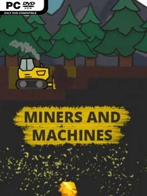 Miners And Machines Free Download