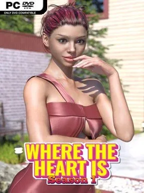 Where The Heart Is: Season 1 (Uncensored) Cover Art