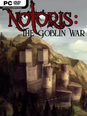 Notoris: The Goblin War