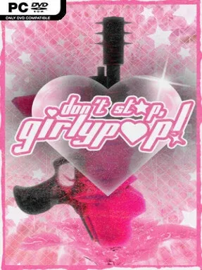 Don’t Stop, Girlypop!