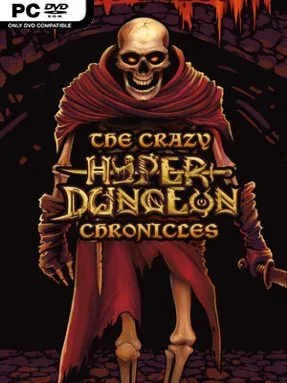 The Crazy Hyper-Dungeon Chronicles