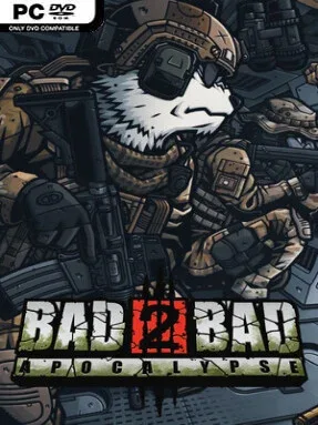 Bad 2 Bad: Apocalypse