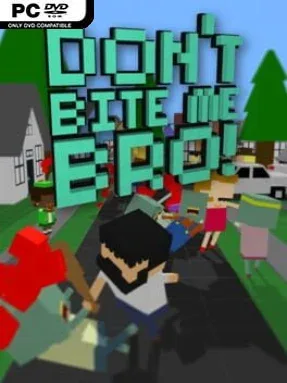 Don’t Bite Me Bro! + Cover Art