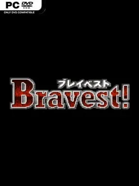 Bravest!