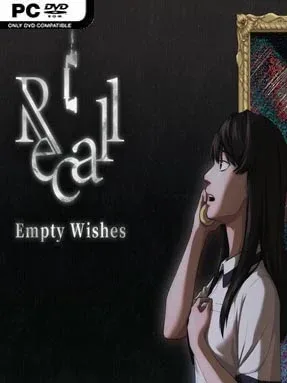 Recall: Empty Wishes