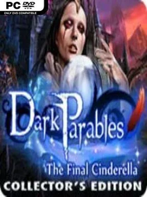Dark Parables: The Final Cinderella Collector’s Edition