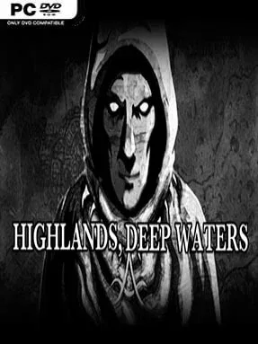 Highlands, Deep Waters