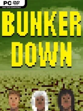 Bunker Down