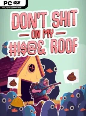 Don’t Shit On My #!$@& Roof Cover Art