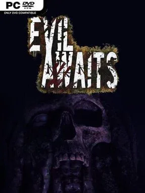 Evil Awaits
