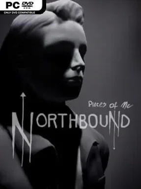 Pieces of Me: Northbound