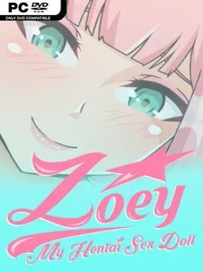 Zoey: My Hentai Sex Doll (Uncensored)