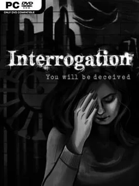 Interrogation: You Will Be Deceived
