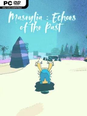 Maseylia : Echoes of the Past