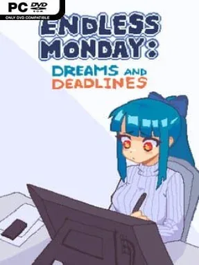 Endless Monday: Dreams and Deadlines Cover Art