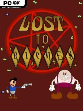 Lost to Riches