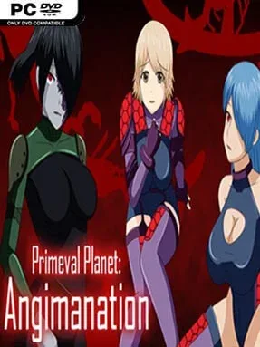 Primeval Planet: Angimanation