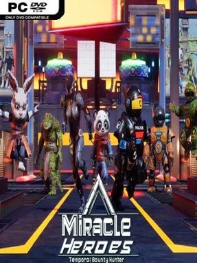 Miracle Heroes: Temporal Bounty Hunter Cover Art