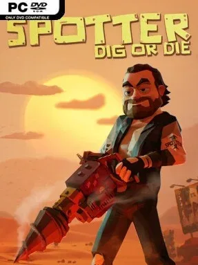 The Spotter: Dig or Die Cover Art