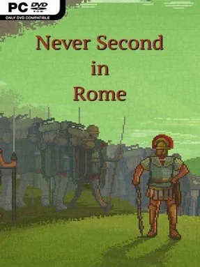 Never Second in Rome