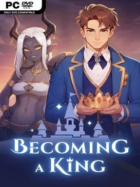Becoming a King