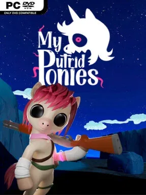 My Putrid Ponies