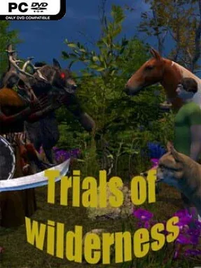 Trials of Wilderness