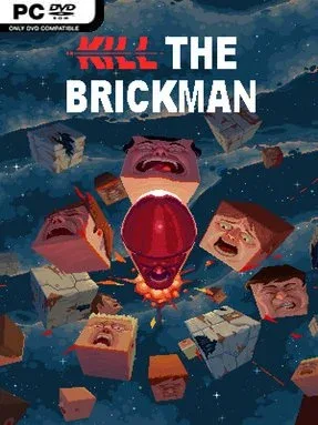 Kill The Brickman