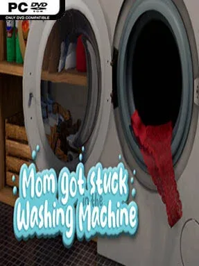 Mom Got Stuck in the Washing Machine Cover Art
