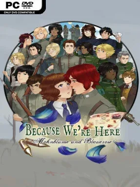 Because We’re Here – Act I