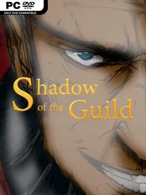 Shadow of the Guild